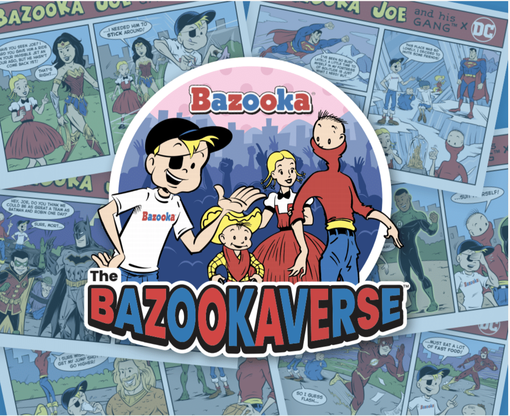 Welcome to The Bazookaverse™!